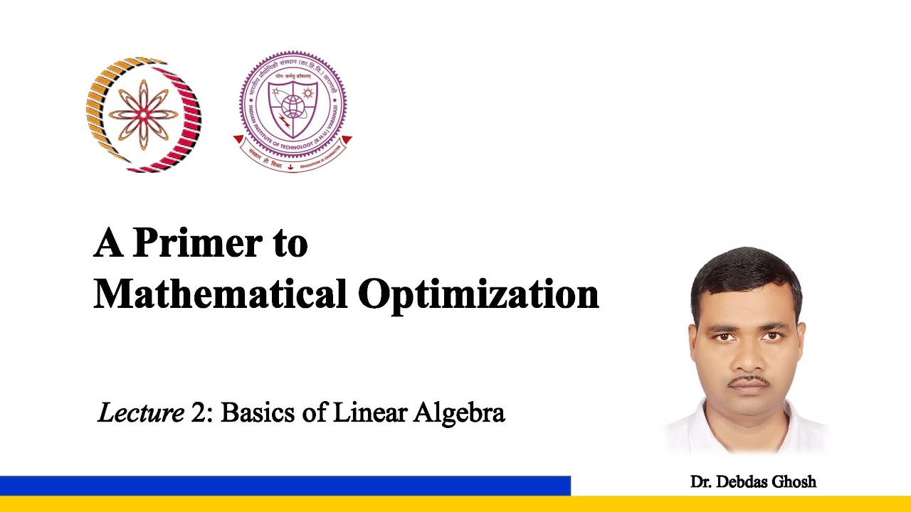 Lecture 02: Basics of Linear Algebra - YouTube