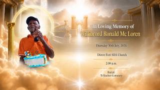 In Loving Memory of Willibrord Ronald Mc Loren