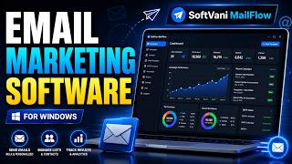 Best Email Marketing Software for Windows | SoftVani MailFlow Full Tutorial