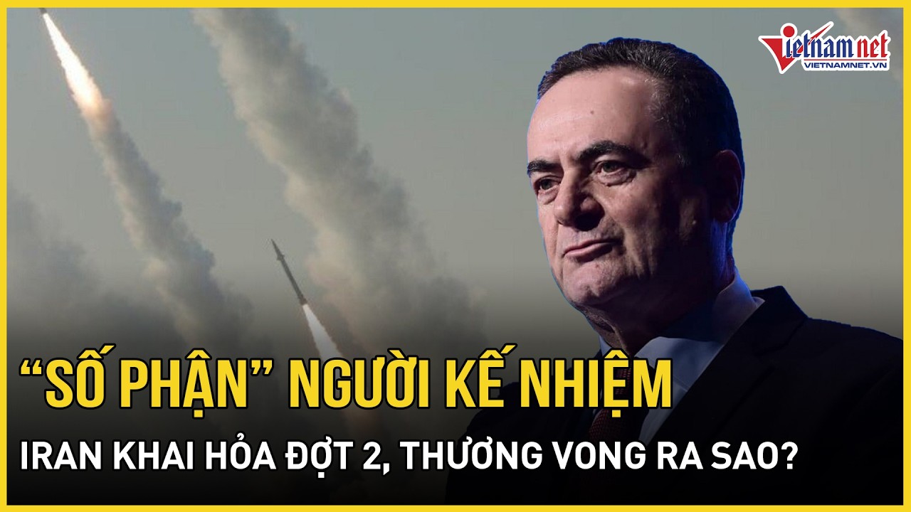 Israel tuyên bố “số phận” người kế nhiệm Lãnh tụ Khamenei, Iran khai hỏa đợt 2, thương vong ra sao?