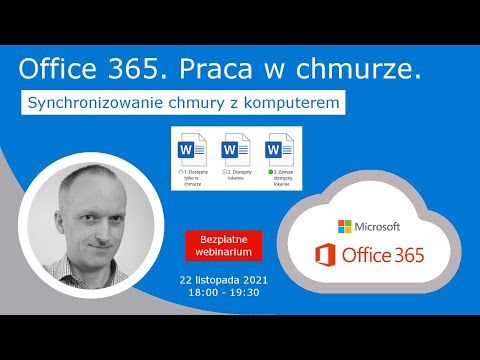 Praca w chmurze Office 365. OneDrive (2) - synchronizacja chmury z komputerem