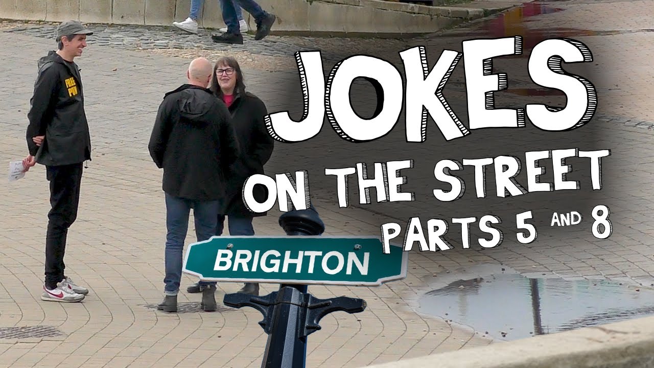 Jokes on the Street in Brighton - Parts 5 & 8