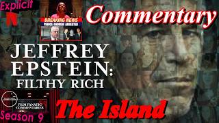 Jeffrey Epstein: Filthy Rich (2020) The Island - TV Fanatic Commentary - Season 9