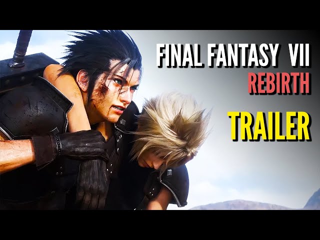 FINAL FANTASY VII REBIRTH – First Look Trailer 