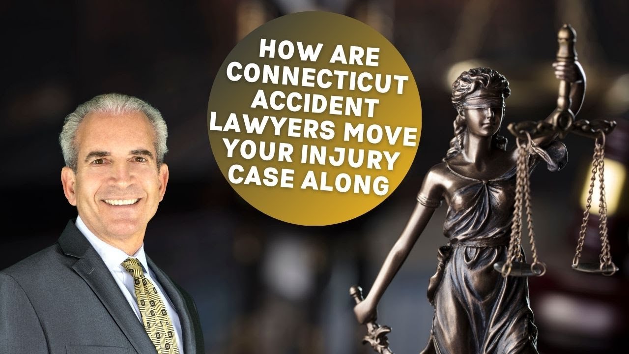 How are Connecticut accident lawyers move your injury case along