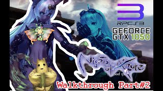 Night of Azure Walkthrough Party:2 RPCS3 GTX1050ti Game Play