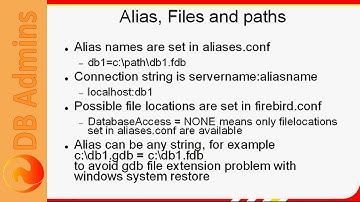 Firebird Training for DB Admins: 04 Firebird database aliases