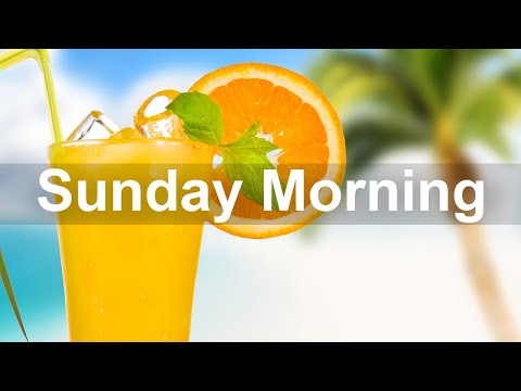 Sunday Morning Jazz - Happy Sweet Jazz Bossa Nova Music for Good Day