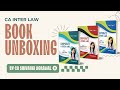 CA Inter Law Book Unboxing Sep 24, Jan 25 & May 2025 | CA Shivangi Agrawal