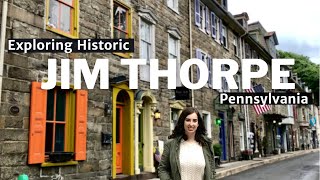 Jim Thorpe, PA: Exploring the 