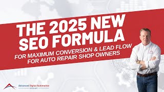 The 2025 SEO Formula: How Auto Repair Shops Can Dominate Google Rankings