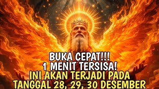 JIWA TERPILIH✨BUKA CEPAT!! INI AKAN TERJADI PADA TANGGAL 28, 29, 30!!! TUHAN TELAH MENYETUJUI