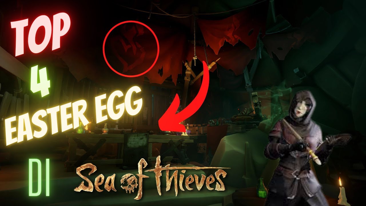 Top 4 Easter egg di Sea of Thieves! Ita YouTube