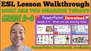 ESL Lesson | Grade 2-4 - Clothing - What are you wearing today? | ESL Speaking Class PowerPoint