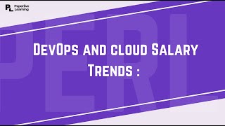 💼 DevOps & Cloud Salary Trends 2024: How Much Can You Earn in These High-Demand Fields 💰| Paperlive