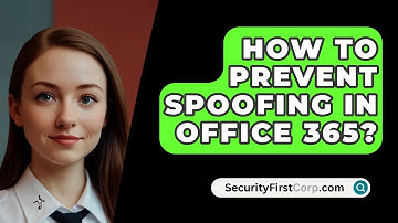 How To Prevent Spoofing In Office 365? - SecurityFirstCorp.com