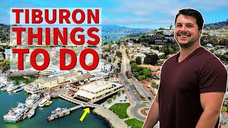 Tiburon Travel Guide - Top 5 Things to Do