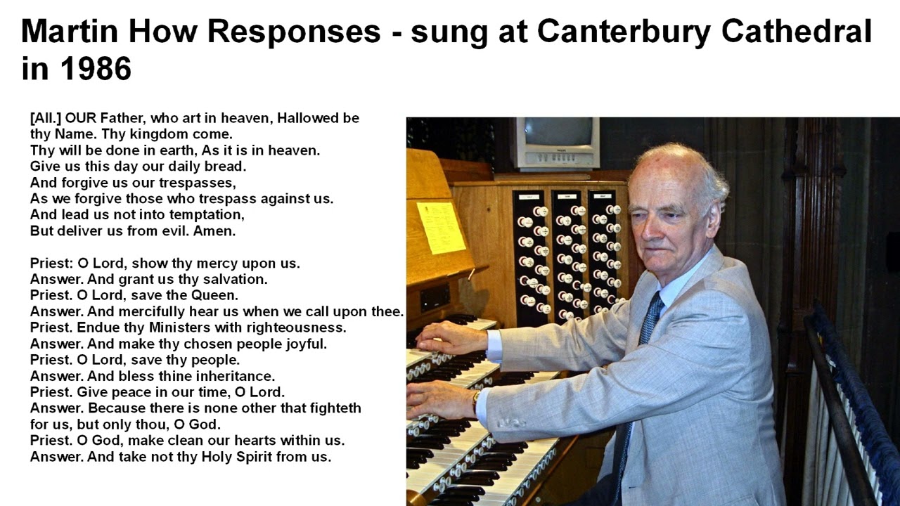 Martin How Responses from the 1986 performance at Canterbury Cathedral