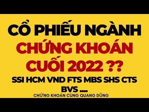 Video CỔ PHIẾU NGÀNH CHỨNG KHOÁN CUỐI 2022 ?? | ĐẦU TƯ CHỨNG... - youtube