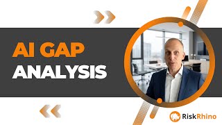 RiskRhino - AI Gap Analysis