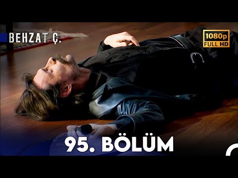 Behzat Ç. - 95. Bölüm HD