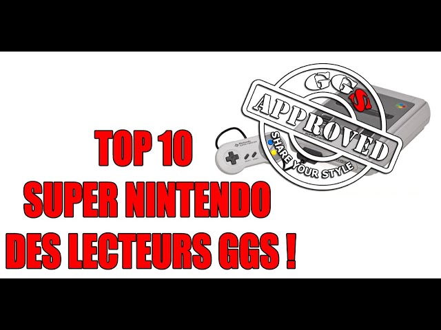 TOP 10 Super Nintendo des lecteurs GGS ! class=