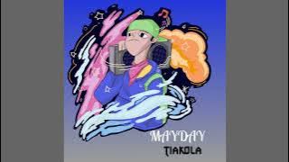 Tiakola - MAYDAY