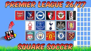 SQUARE SOCCER: PREMIER LEAGUE 2026/27