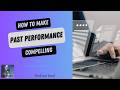 How to Make Past Performances Compelling