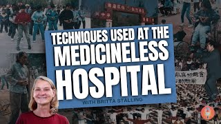 Hunyuan Qi Therapy and Qigong: Techniques used at the Medicine less Hospital - Britta Stalling