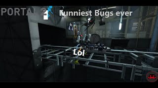 Funniest Portal 2 bug ever