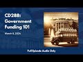 Cd288 government funding 101 full podcast episode