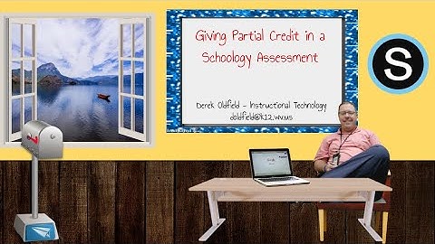 Giving Partial Credit in a Schoology Assessment