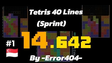 Tetris 40 Line speedrun in 14.642s - 8th global, Singapore best