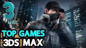 6 Games Made Using 3Ds Max