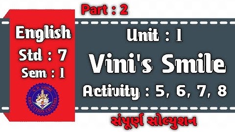 Std 7 english Sem 1 Unit 1 Vini