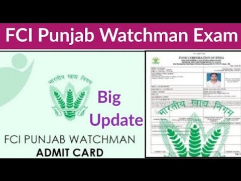 FCI Punjab admit card 2022 | FCI Punjab watchman exam date | FCI Punjab watchman admit card 2022