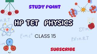 HP TET PHYSICS Class 15