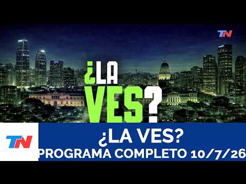 ¿LA VES? I Programa Completo, 10/7/26