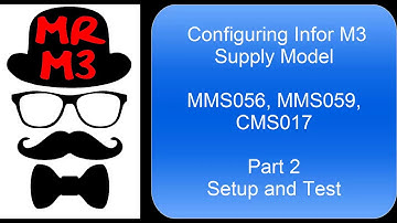 Configure Infor M3 Supply Model based on Order Delivery Method Part 2 Configure and Test