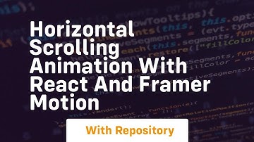 horizontal scrolling animation with react and framer motion