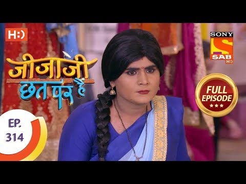 Jijaji Chhat Per Hai - Ep 314 - Full Episode - 19th March, 2019