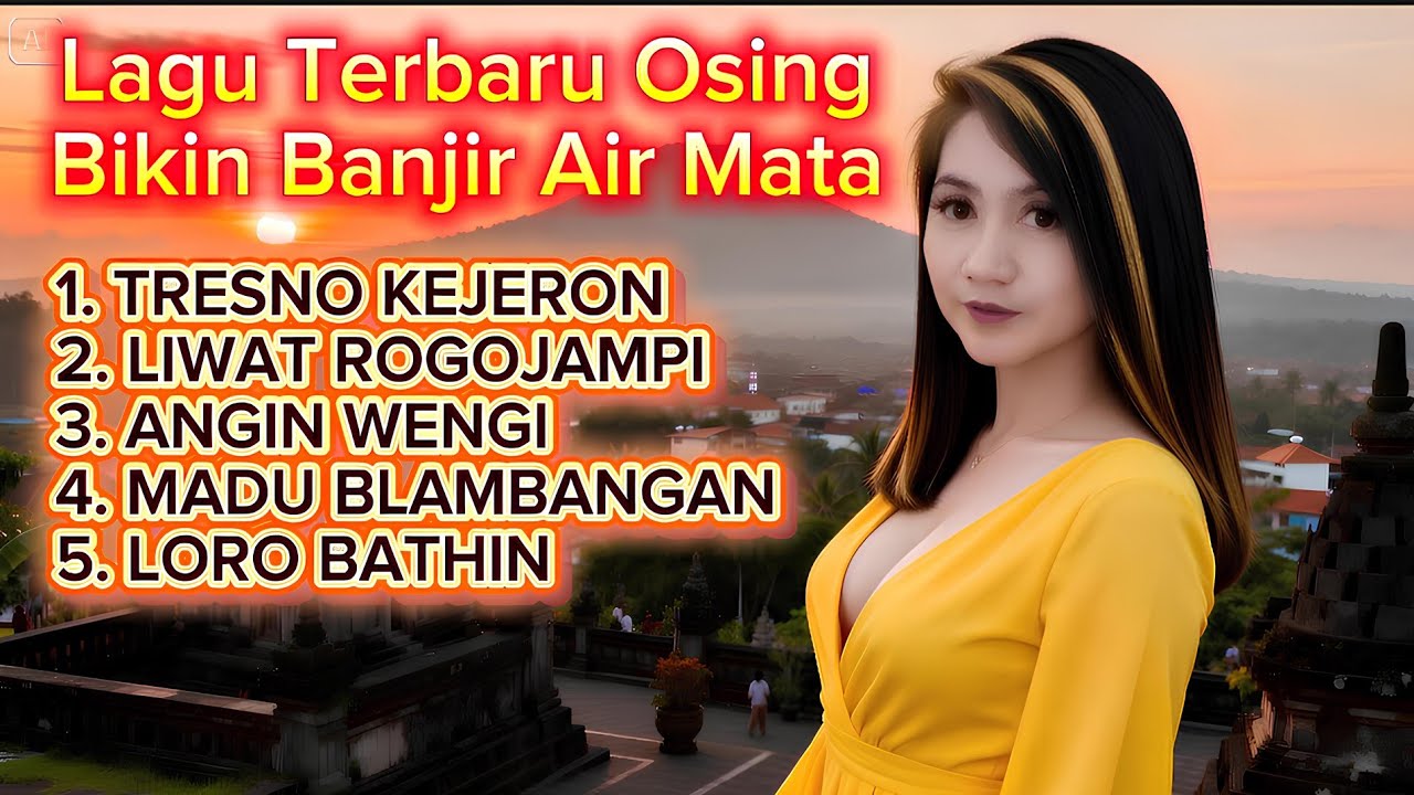 Lagu Terbaru Osing Banyuwangi Bikin Banjir Air Mata😭😭😭