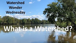 What is a Watershed