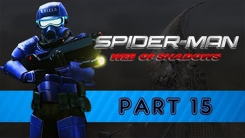 Spider-Man: Web of Shadows - Part 15 [Full Playthrough]