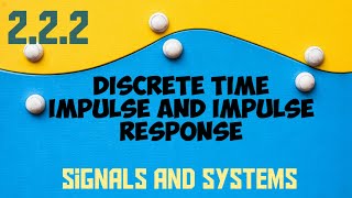 Discrete Time Impulse and Impulse Response