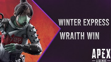 Winter Express Wraith Win | Apex Legends