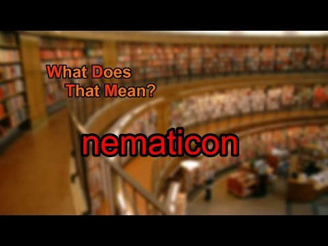 What does nematicon mean?
