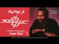 Ray Parker Jr A Woman Needs Love Just Like You Do Extended Version 1981 