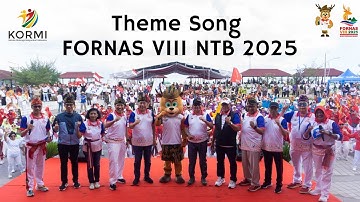 Official Theme Song FORNAS VIII NTB 2025